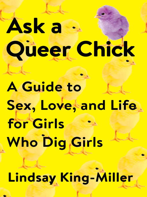 Title details for Ask a Queer Chick by Lindsay King-Miller - Available